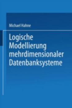 Paperback Logische Modellierung Mehrdimensionaler Datenbanksysteme [German] Book