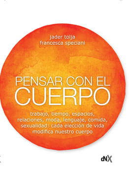 Paperback Pensar Con El Cuerpo [Spanish] Book
