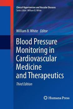 Paperback Blood Pressure Monitoring in Cardiovascular Medicine and Therapeutics Book