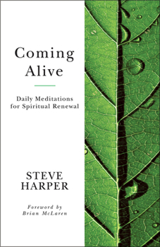 Paperback Coming Alive: Daily Meditations for Spiritual Renewal Book