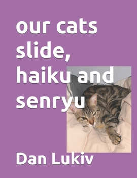 Paperback our cats slide, haiku and senryu Book