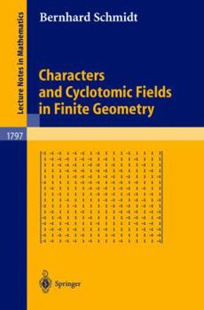 Paperback Characters and Cyclotomic Fields in Finite Geometry Book