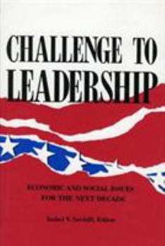 Paperback Challenge to Leadership: Economic and Social Issues for the Next Decade Book