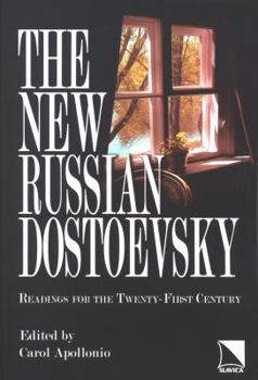 Paperback The New Russian Dostoevsky: Readings for the Twenty-First Century Book