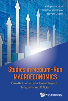 Hardcover Studies in Medium-Run Macroeconomics: Fluctuations Book