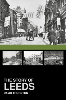 Paperback The Story of Leeds Book