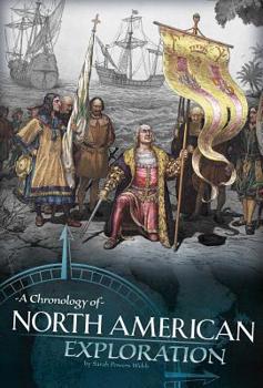 Hardcover A Chronology of North American Exploration Book