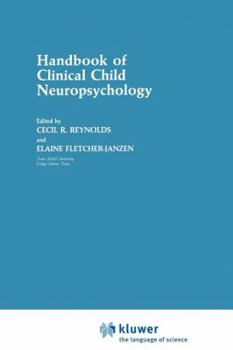 Hardcover Handbook of Clinical Child Neuropsychology Book