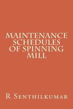 Paperback Maintenance Schedules of Spinning mill Book