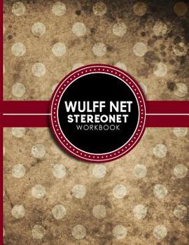 Paperback Wulff Net: Stereonet Workbook: Lower Hemisphere Graph For Plotting Geological Data For Geologist And Geology Students, Vintage/Ag Book