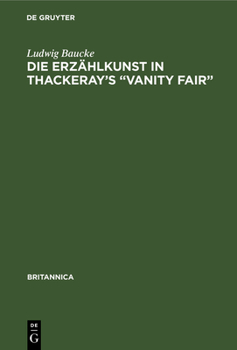 Hardcover Die Erzählkunst in Thackeray's "Vanity Fair" [German] Book