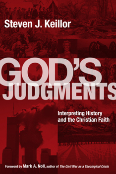 Paperback God's Judgments: Interpreting History and the Christian Faith Book