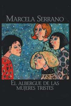 Audio CD El Albergue De Las Mujeres Tristes Book