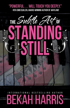 The Subtle Art of Standing Still