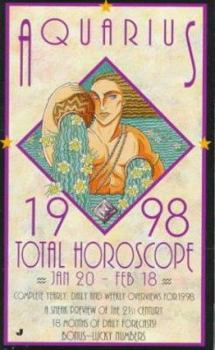 Mass Market Paperback Total Horoscopes 1998: Aquarius Book