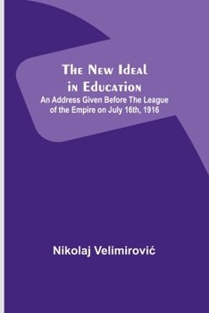 The New Ideal in Education