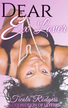 Paperback Dear Ex Lover: A Collection of Letters Book