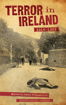 Paperback Terror in Ireland: 1916-1923 Book