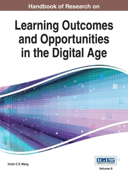 Hardcover Handbook of Research on Learning Outcomes and Opportunities in the Digital Age, VOL 2 Book