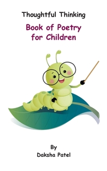 Hardcover Thoughtful Thinking - Book of Poetry for Children Book