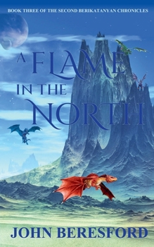 Paperback A Flame In The North Book