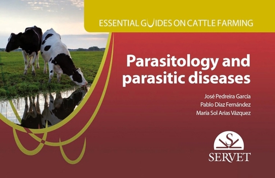 Spiral-bound Parasitology and Parasitic Diseases. Essential Guides on Cattle Farming Book