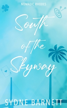 Paperback South Of The Skyway Book