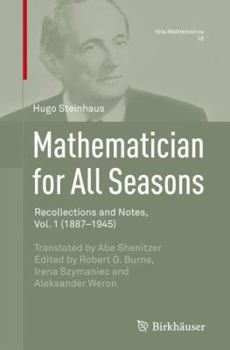 Paperback Mathematician for All Seasons: Recollections and Notes Vol. 1 (1887-1945) Book