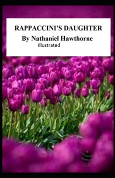 Paperback Rappaccini's Daughter Illustrated Book