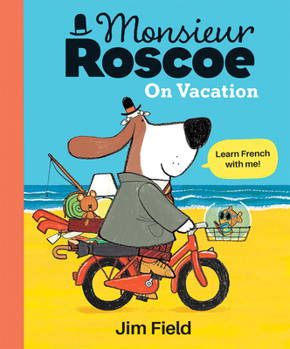 Hardcover Monsieur Roscoe on Vacation Book