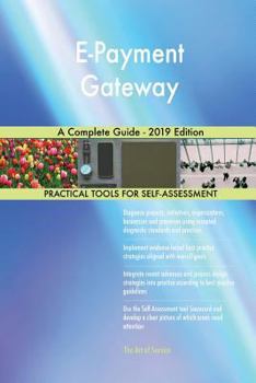 Paperback E-Payment Gateway A Complete Guide - 2019 Edition Book