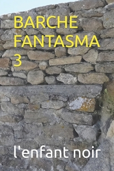 BARCHE FANTASMA 3 (Italian Edition)