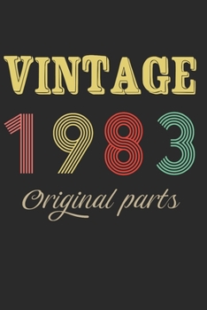 Paperback Vintage 1983 Original Parts: Retro Birthday Gift Notebook Blank Lined Journal Book