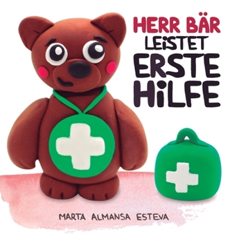 Herr Bär leistet Erste Hilfe