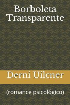 Paperback Borboleta Transparente: (romance Psicológico) [Portuguese] Book