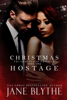 Christmas Hostage - Book #1 of the Christmas Romantic Suspense