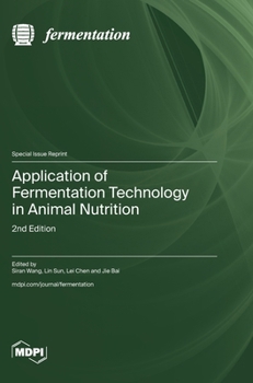 Hardcover Application of Fermentation Technology in Animal Nutrition: 2nd Edition Book