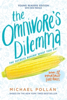 Hardcover The Omnivore's Dilemma: Young Readers Edition Book