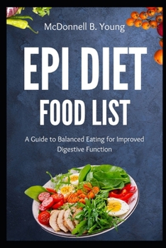 Paperback EPI Diet Food List: A Guide to Balanced Eating for Improved Digestive Function Book