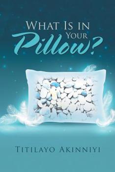 Paperback What Is in Your Pillow? Book