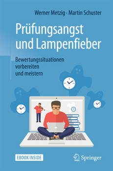 Hardcover Prüfungsangst Und Lampenfieber: Bewertungssituationen Vorbereiten Und Meistern [German] Book