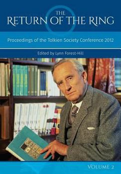 Paperback The Return Of The Ring Volume II: Proceedings of the Tolkien Society Conference 2012 Book