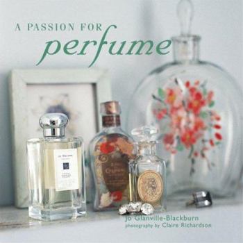 Hardcover A Passion for Perfume Book