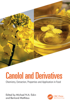 Hardcover Canolol and Derivatives: Chemistry, Extraction, Properties and Application in Food Book