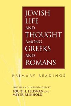 Paperback Jewish Life and Thought Among Greeks and Romans Book