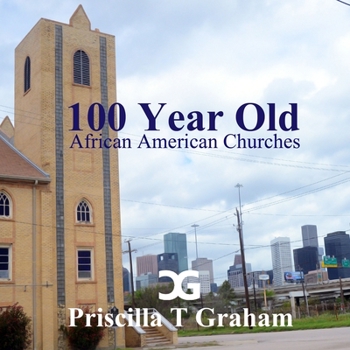 Paperback Texas 100 Year Old African American Churches II Book