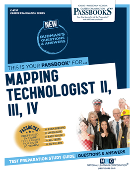 Paperback Mapping Technologist II, III, IV (C-4797): Passbooks Study Guide Volume 4797 Book