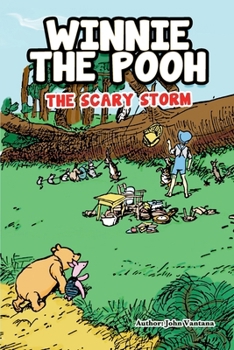 Winnie The Pooh: The Scary Storm (Pooh's Bible Adventures)