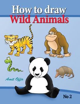 Paperback how to draw lion, eagle bears and other wild animals: how to draw wild animals step by step. in this drawing book there are 32 pages that will teach y Book