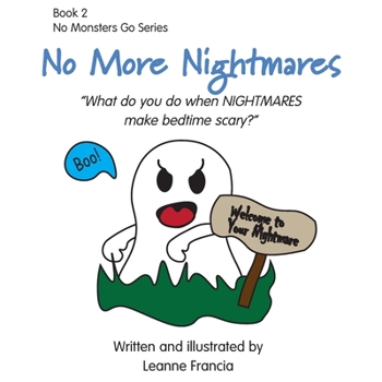 Paperback No More Nightmares: What do you do when NIGHTMARES make bedtime scary? Book